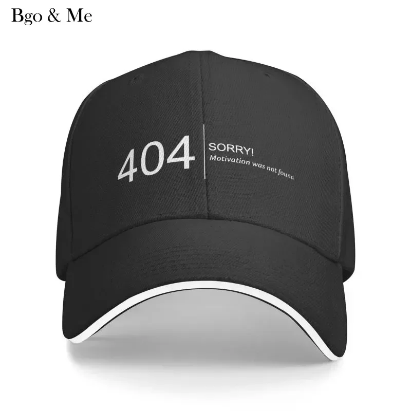 

2023 New Fashion Error 404 Motivation Not Found Baseball Cap Women Men Custom Adjustable Unisex Computer Geek Programmer Dad Hat