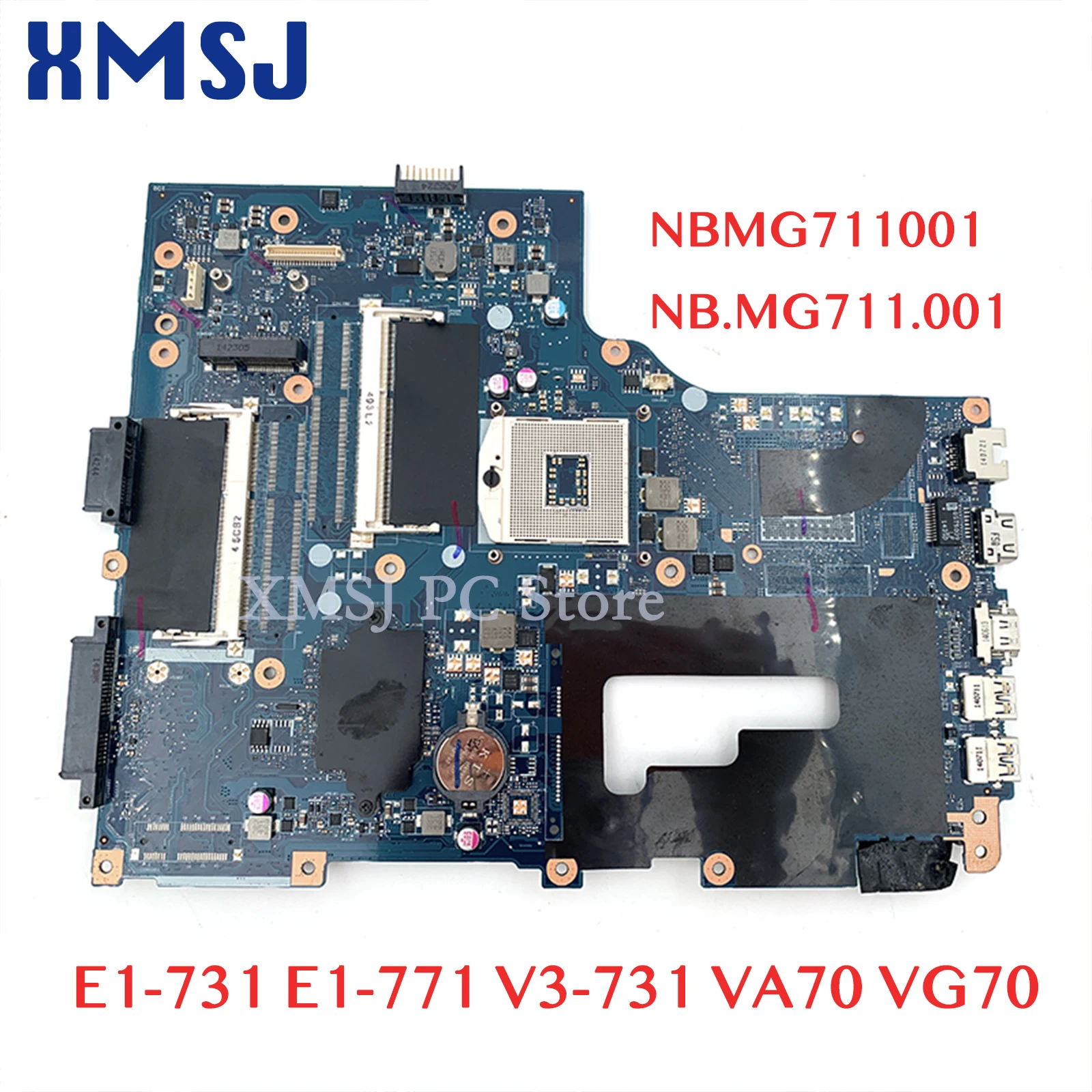 XMSJ Laptop Motherboard For Acer aspire E1-731 E1-771 V3-731 VA70 VG70 NBMG711001 NB.MG711.001 DDR3 main board full test