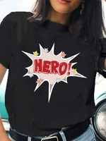 hero letter print woman t shirts spring 2022 new summer t shirt female summer tops shirt o neck black tshirts for ladies clothes