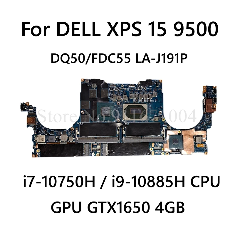 

LA-J191P i7-10750H / i9-10885H CPU GTX1650/4G GPU Laptop Motherboard For Dell XPS 15 9500 Mainboard 0RHXRG 0T1KFX 0XWT2F Test OK