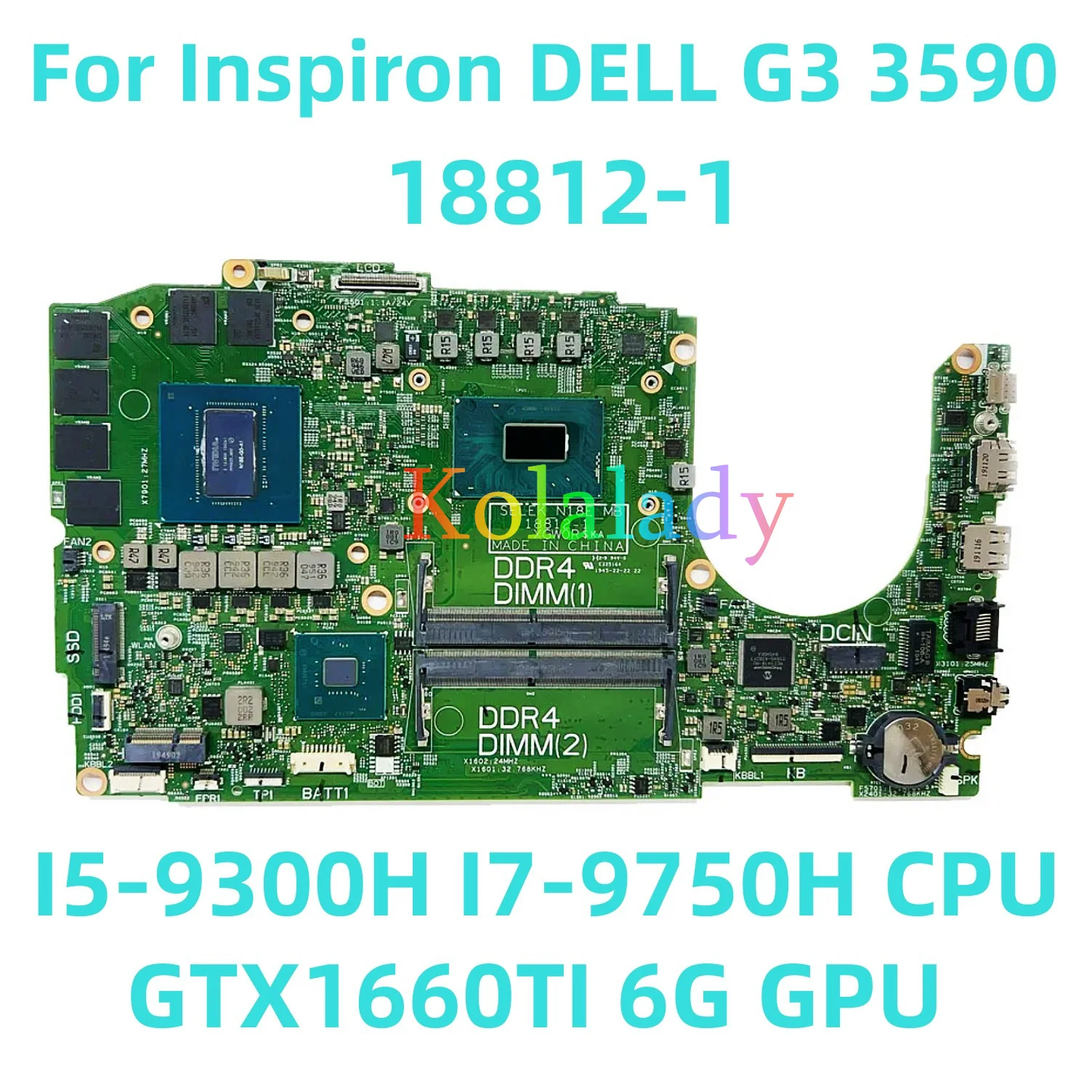 

Материнская плата для ноутбука Inspiron DELL G3 3590 18812-1 со стандартным I7-9750H ЦП GTX1660TI 6G GPU 100% протестирована Полная работа