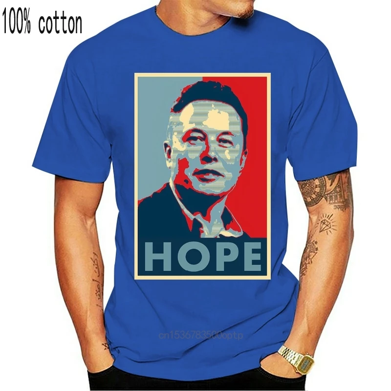 

Man Clothing Printed Men T Shirt Cotton Tshirts O-Neck Short-Sleeve Elon Musk Hope Poster Women T-Shirt