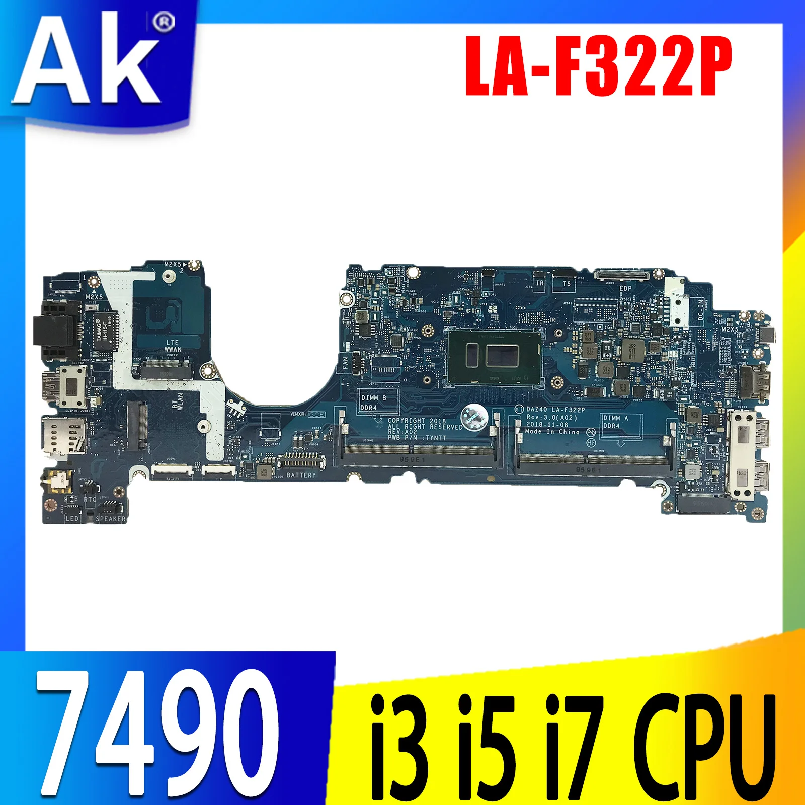 

Материнская плата для ноутбука DELL Latitude 7490, DAZ40 LA-F322P с i3 i5 i7 7-го поколения или центральным процессором 8-го поколения, 0KGYDF 0PXMYG