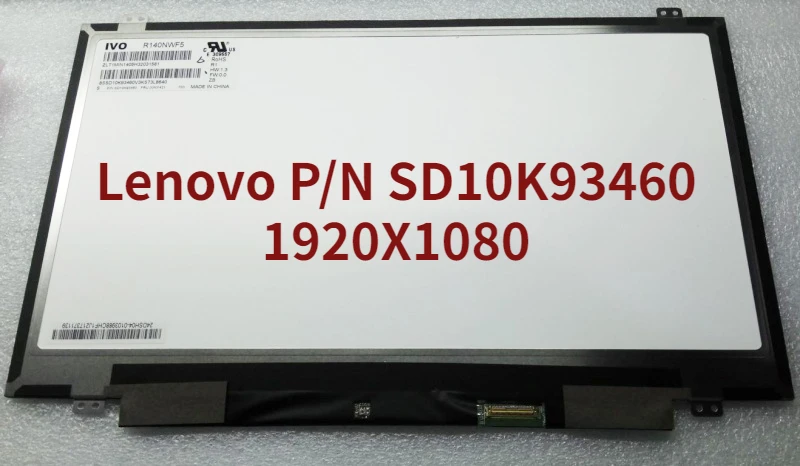    14, 0 ,   - R140NWF5 R1  Lenovo P/N SD10K93460 FRU:00NY421 FHD 1920X1080,  40- 