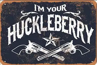 QSHPO Западный ковбойский дизайнерский клубный Декор I'm Your Huckleberry жестяной постер