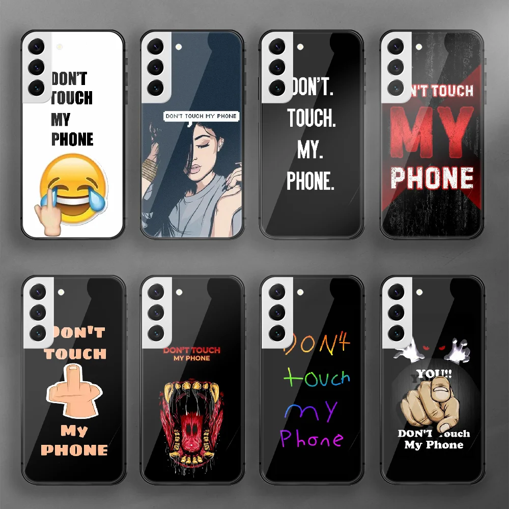 

Dont Touch My Phone Art Tempered Glass Phone Case Cover For Samsung Galaxy A S 9 12 13 20 21 22 32 33 Fe 5G Plus Ultra