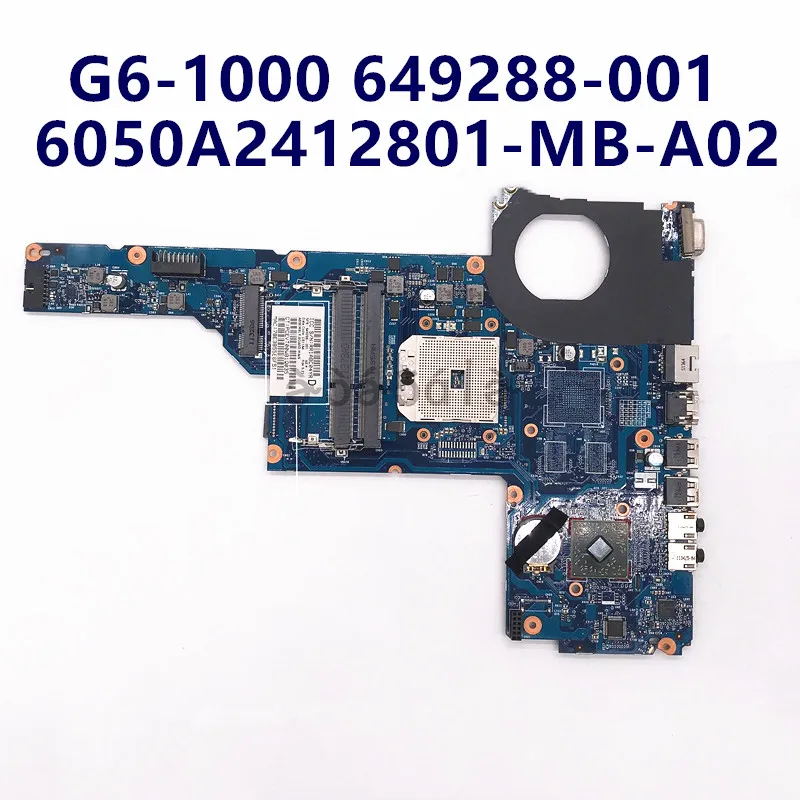 649288-001 649288-501 649288-601 High Quality Mainboard For G6 G6-1000 Laptop Motherboard 6050A2412801-MB-A02 100% Fully Tested