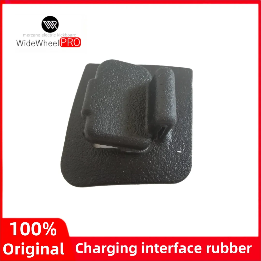 

Original Charging interface rubber for WIDEWHEEL electric scooter 2019 Wide Wheel Mercane 2020 PRO electric Skateboard parts