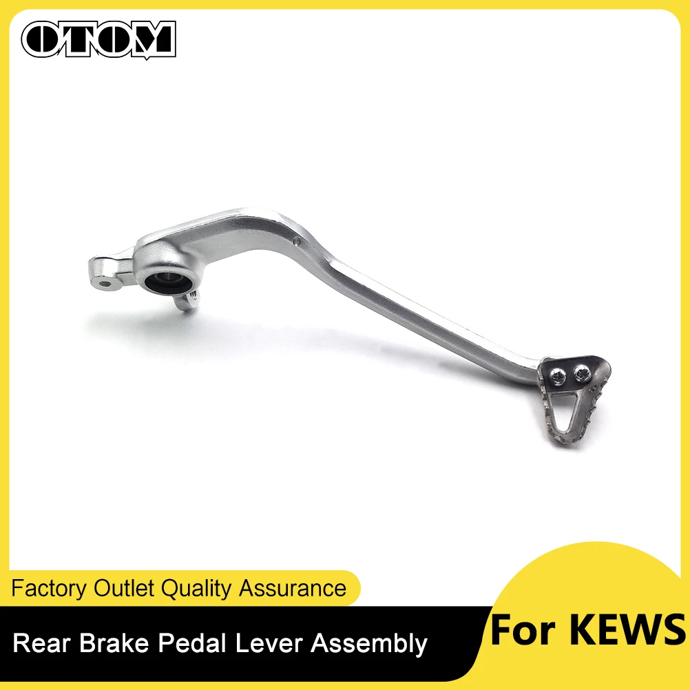 

Задняя Тормозная педаль OTOM для китайского мотоцикла, рычаг в сборе, новинка для KEWS K16, Мотокросс, эндуро, кроссовые аксессуары для внедорожни...