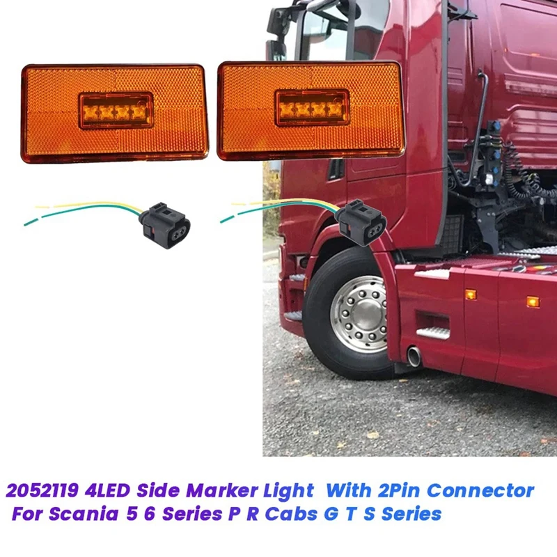 2Pcs 4LED Side Marker Light 2052119 For Scania 5 6 Series P R Cabs G T S Truck With 2Pin Connector Indicator Lamp