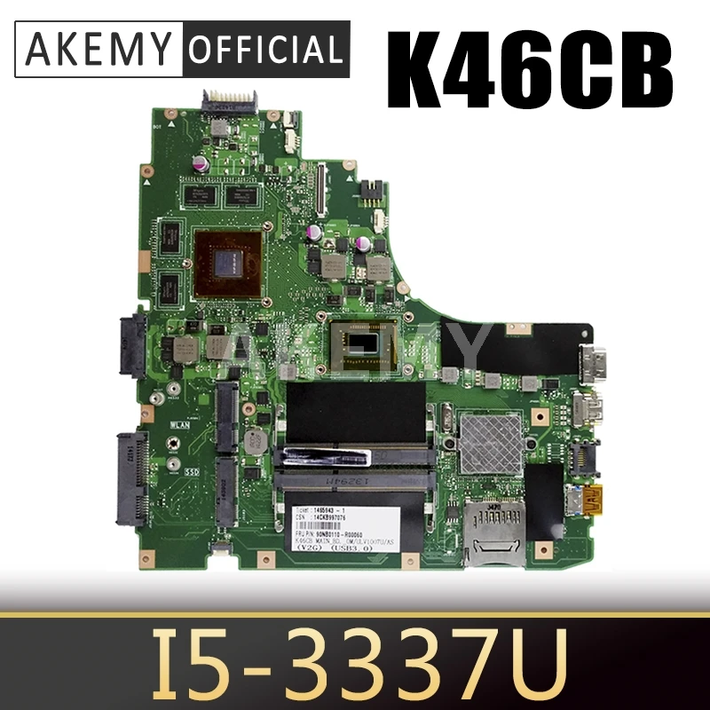 

Akemy New K46CB GT740M GPU/i5-3337U CPU Motherboard For ASUS K46C K46CB S46C A46C A46CM Laotop Mainboard Motherboard