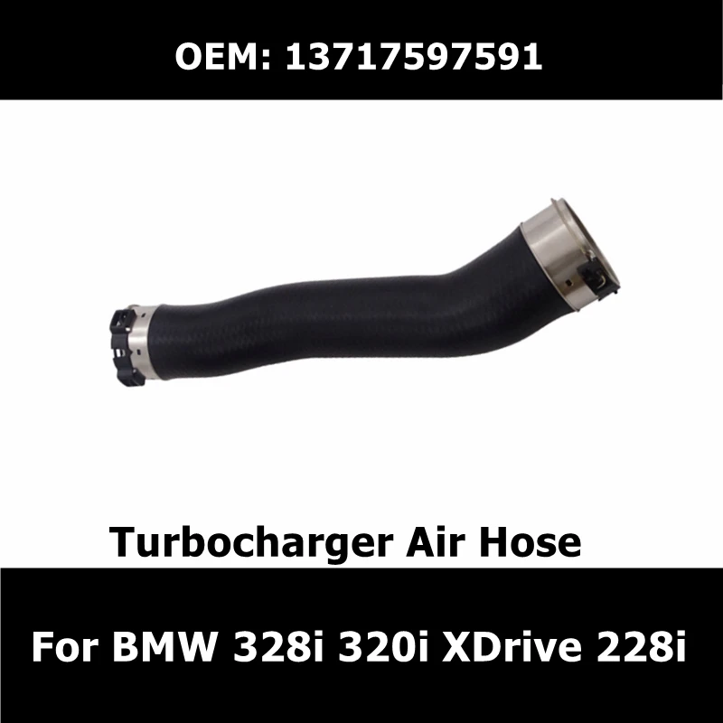 

Car Accessories Intercooler Air Charge Induction Pipe 13717597591 For BMW 3' F25 F35 328i 320i XDrive 228i Turbocharger Hose