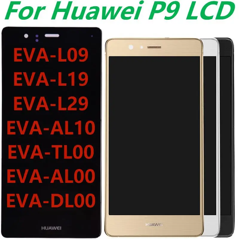 5 2 ''Оригинальный ЖК-дисплей для Huawei P9 с рамкой EVA-L09 L19 L29 AL10 TL00 AL00 DL00