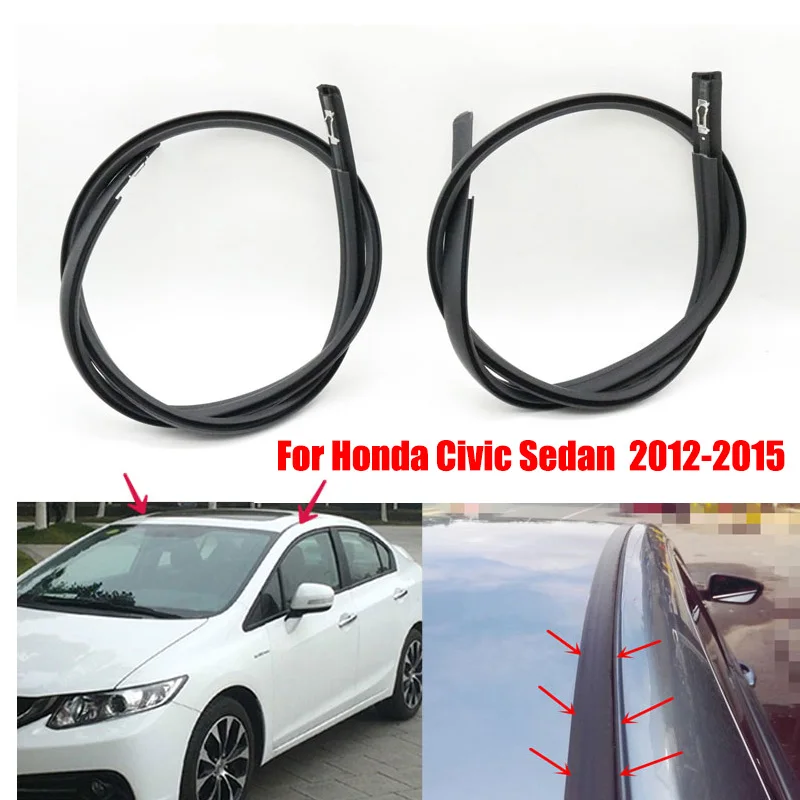 

For Honda Civic Sedan 2012-2015 140cm Car Roof Drip Finish Moulding Rubber Seal Strips With Metal Clip 74316TR0A01 74306TR0A01