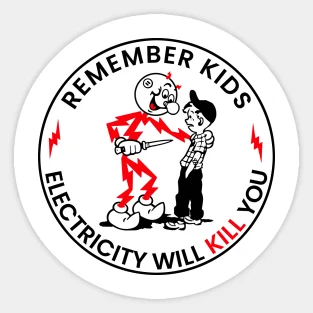 

Remember Kids Electricity Will Kill You 5PCS Stickers for Window Decor Print Funny Laptop Art Home Anime Car Stickers