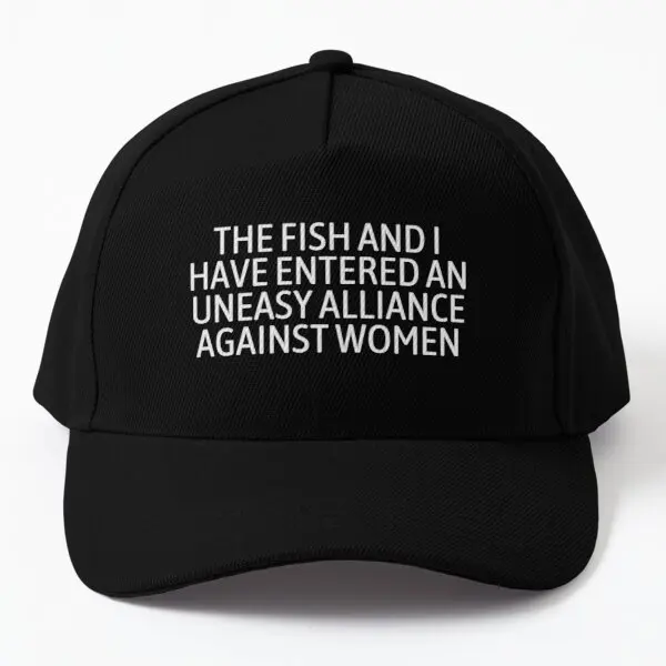 

The Fish And I Have Entered An Uneasy Al Baseball Cap Hat Sport Black Outdoor Casquette Casual Boys Mens Sun Women Snapback