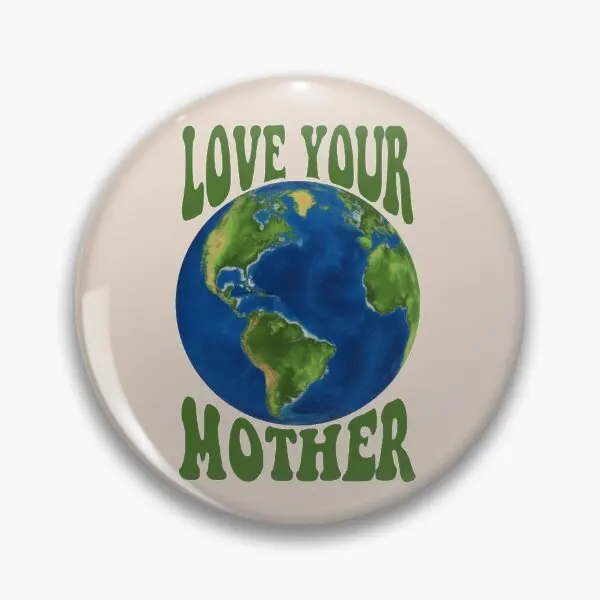 

Love Your Mother Soft Button Pin Brooch Lover Metal Creative Clothes Collar Gift Fashion Decor Women Jewelry Hat Lapel Pin