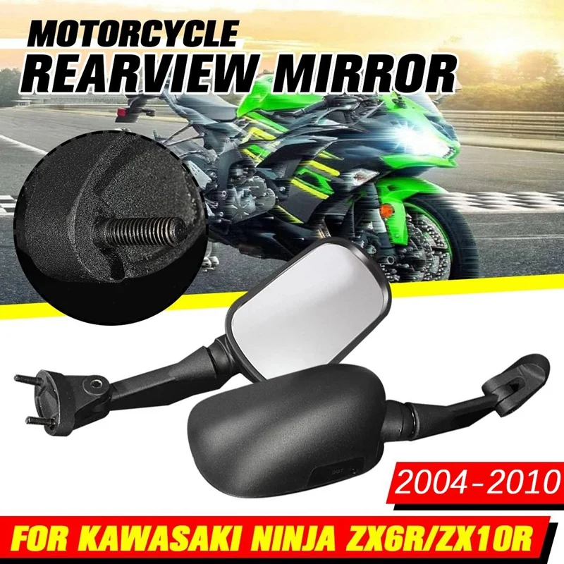 

Мотоциклетные зеркала заднего вида для Kawasaki Ninja ZX6R ZX10R Ninja 650 636 ZX-6R ZX6RR 2005-2008 ZX-10R 2004-2010