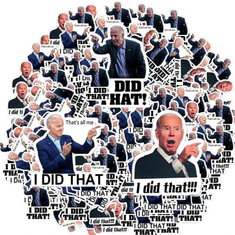 

50Pcs Joe Biden I Did That Vinyl Sticker Die Cut Humor 6cm Scrapbooking Sticker DIY Car Mirror Planner Luggage Packaging Seal