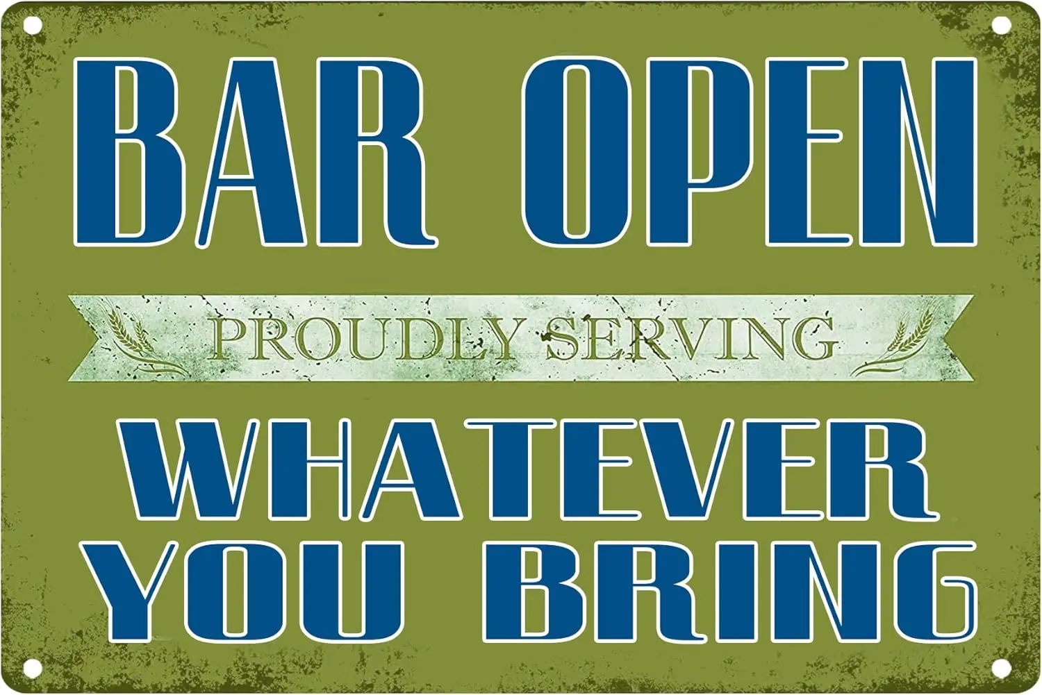 ntge Br Sgn ndoor Outdoor Proudly Serng Whteer You Brng Decor Funny Open Metl Sgns For Home Mn Ce Gfts 16 X 12 nch