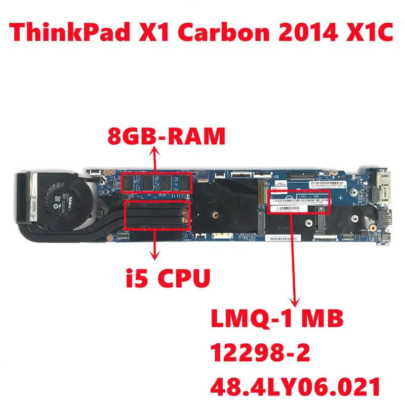 

LMQ-1 MB 12298-2 Mainboard For Lenovo ThinkPad X1 Carbon 2014 X1C Laptop Motherboard 48.4LY06.021 With i5 CPU 8GB-RAM 100% Test