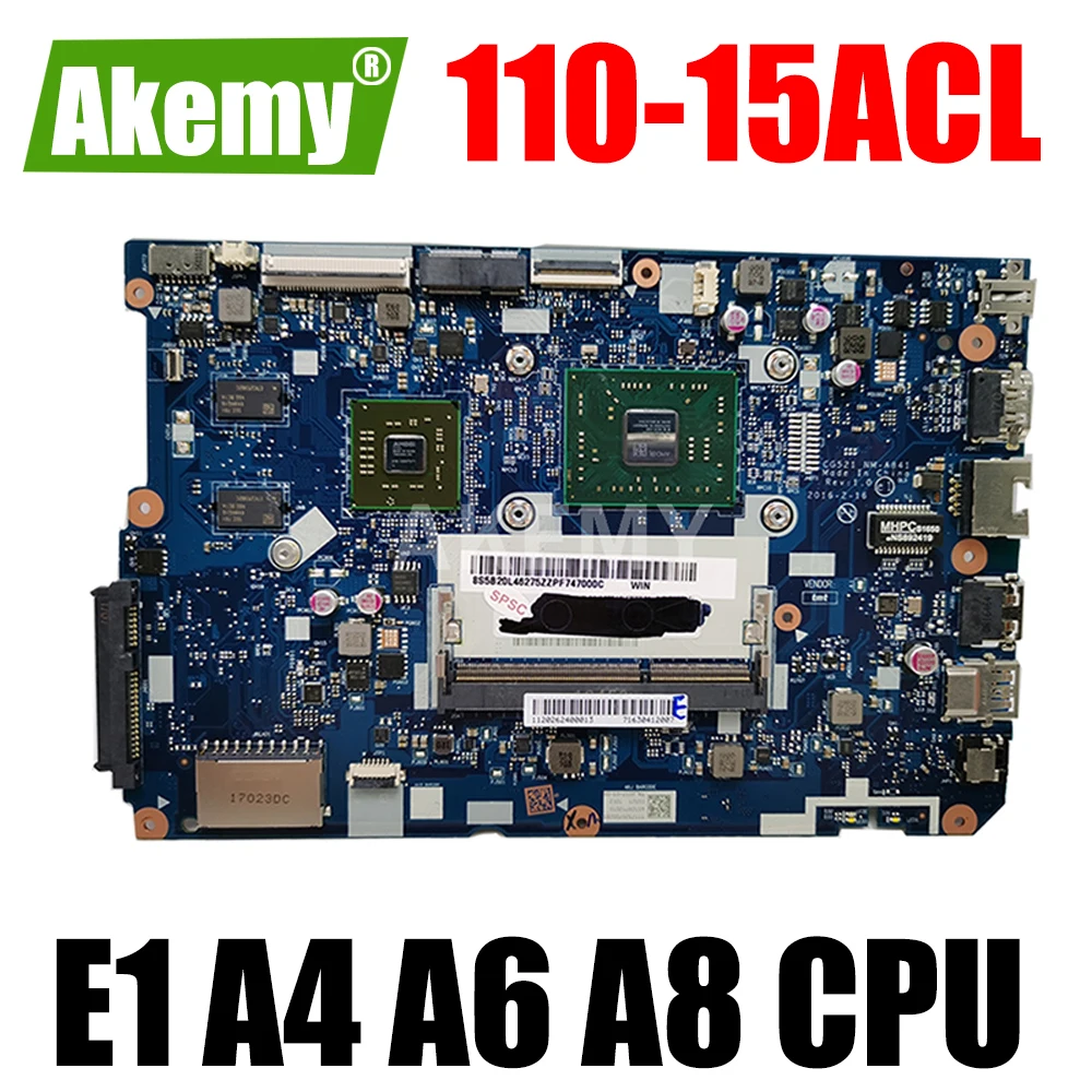

NM-A841 Motherboard for Lenovo ideapad 110-15ACL laptop motherboard mainboard with E1 A4 A6 A8 AMD CPU V2GB GPU