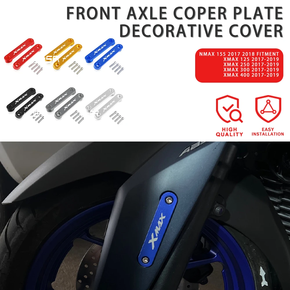 

Motorcycle Front Axle Coper Plate Decorative Cover For Yamaha XMAX X-MAX 125 250 300 400 2017 2018 2019 2020 2021 2022 2023
