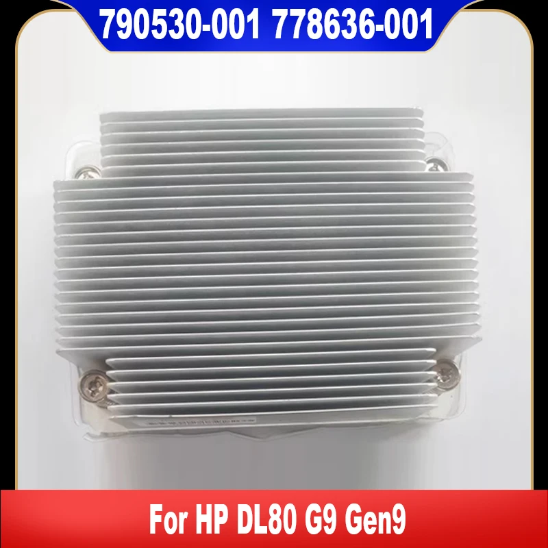 790530-001 778636-001 для HP DL80 G9 Gen9 радиатор процессора, радиатор процессора, высококачественные запасные части, быстрая доставка