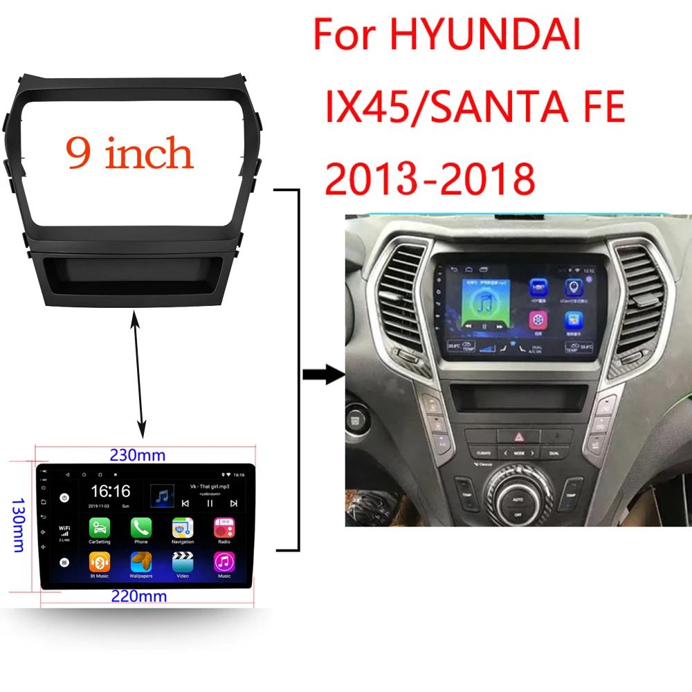 

9 Inch 2din Car Fascia For HYUNDAI IX45 / SANTA FE 2015-2018 Stereo Panel Dash Mount Installation Double Din Car DVD Bezel Frame