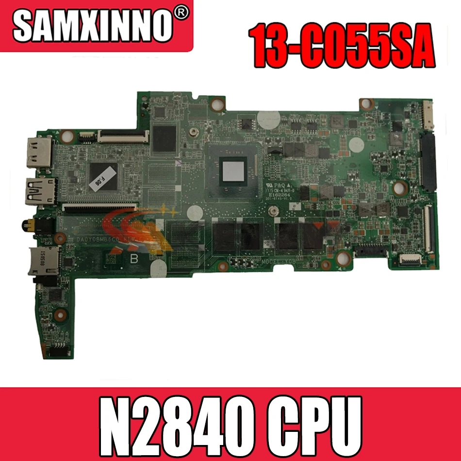 

AKemy DA0Y0BMB6C0 For HP Stream 13 13-C055SA 792779-001 motherboard SR1YJ Celeron 2.167GHz N2840 CPU