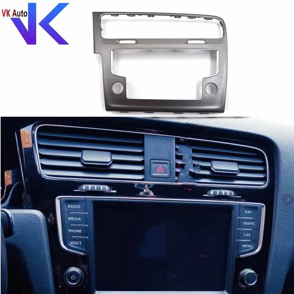 

For Golf 7 MK7 6.5" MIB Frame left hand drive Brushed the newest elegant grey 5GG 819 728 5GG819728