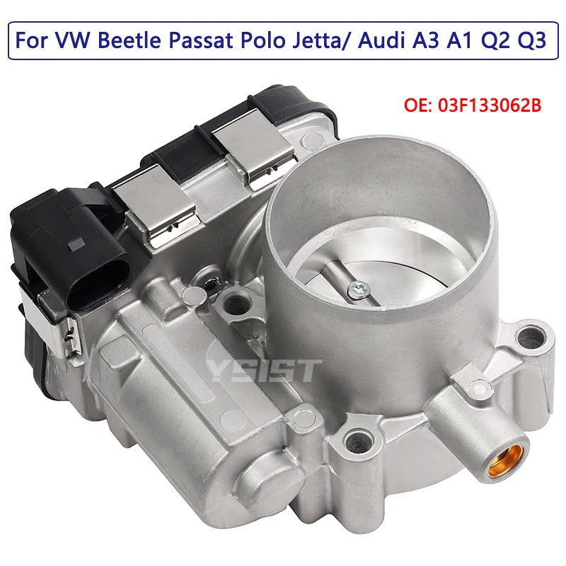 

Throttle Body for VW Jetta Seat Golf Beetle 1.2 1.4 TSI Audi A1 A3 Q2 Q3 Throttle Valve 52MM 03F133062B 03C133062M Fast Delivery