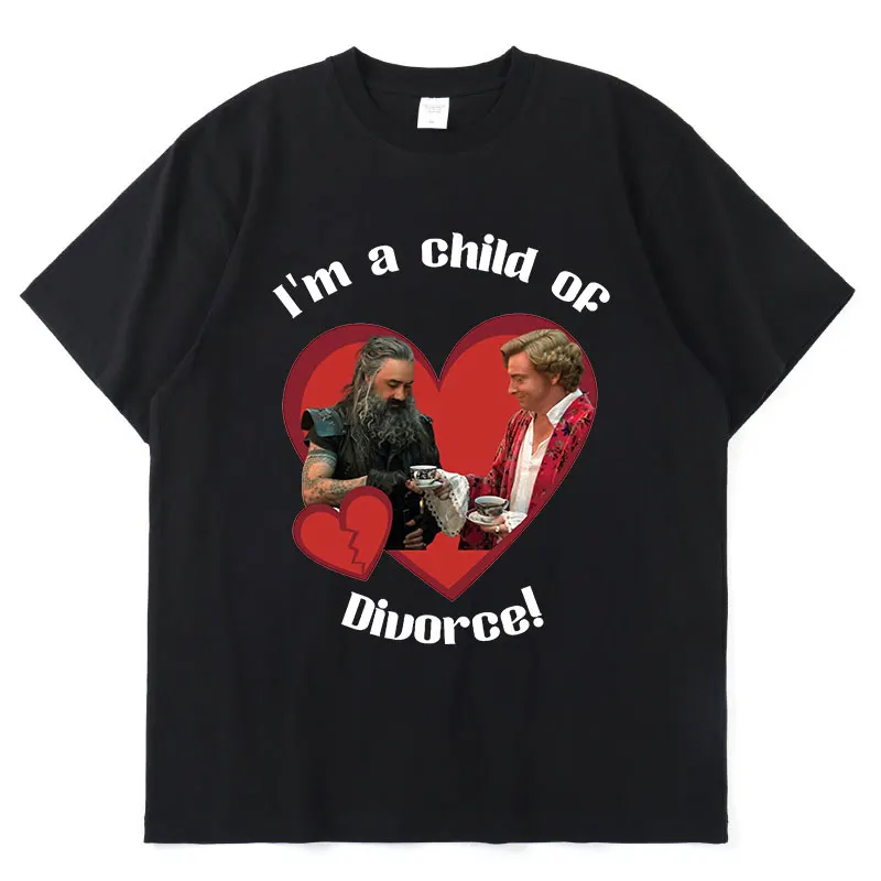 

I'm A Child of Divorce BlackBeard and Stede Bonet Men Cotton T-Shirt Funny Our Flag Means Death Gentleman Pirate Print T Shirts