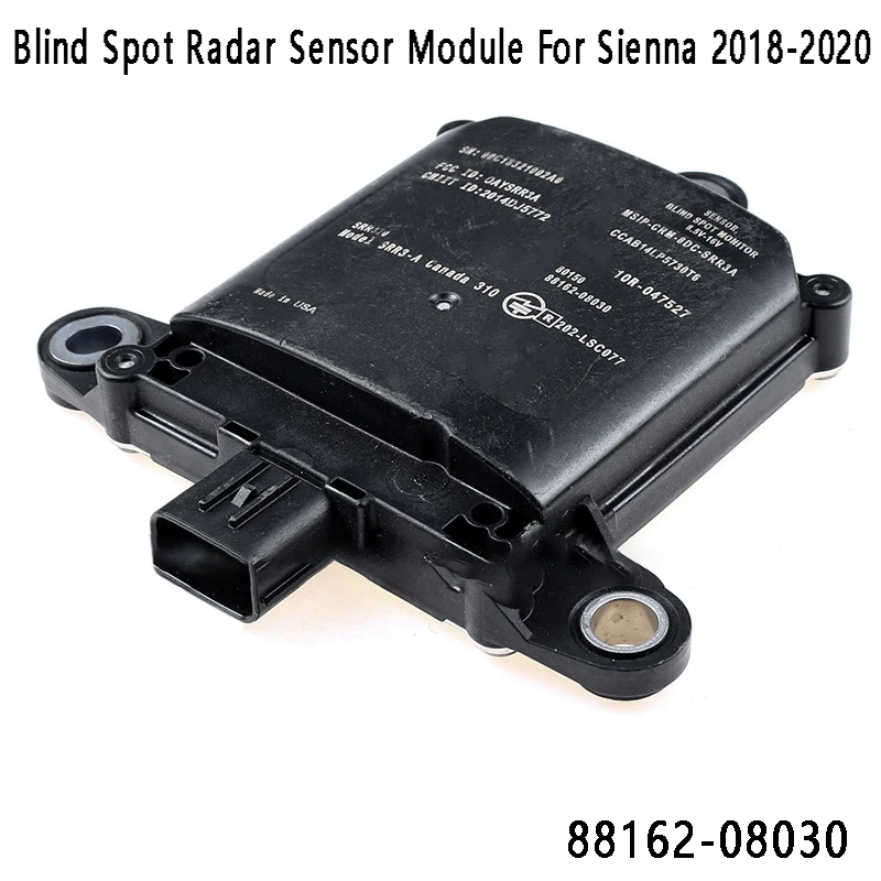 

Blind Spot Radar Sensor Module 88162-08030 For Toyota Sienna 2018-2020