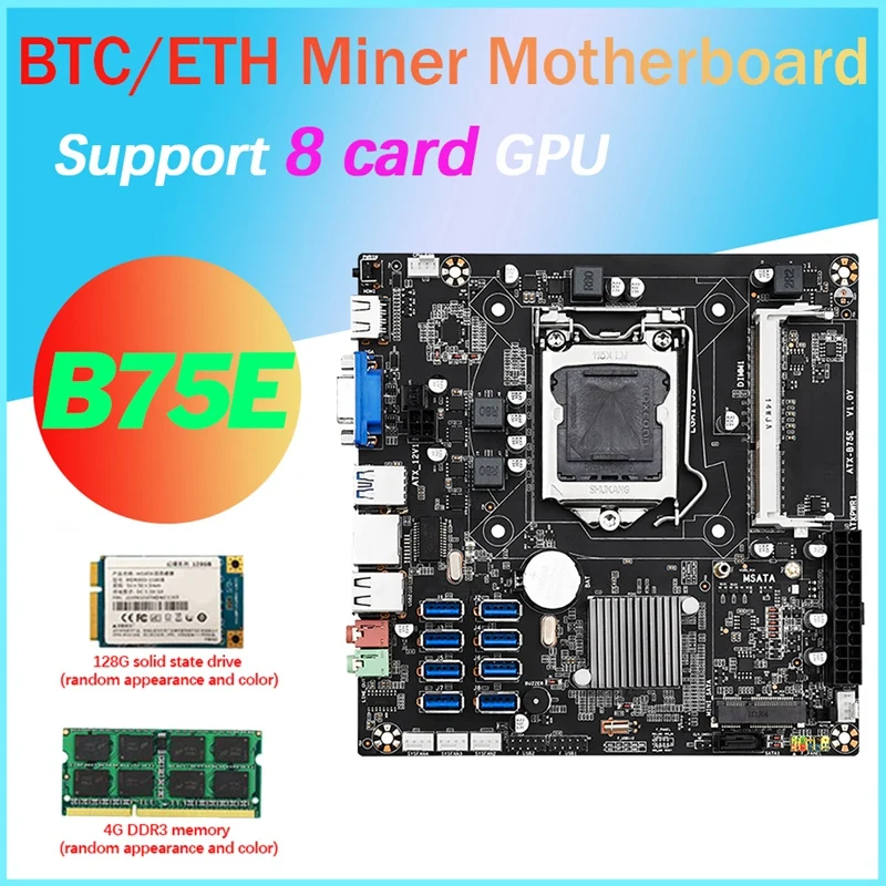 

B75E 8 Card BTC Mining Motherboard+4G DDR3 RAM+128G SSD 8X USB3.0 B75 Chip LGA1155 DDR3 RAM MSATA ETH Miner