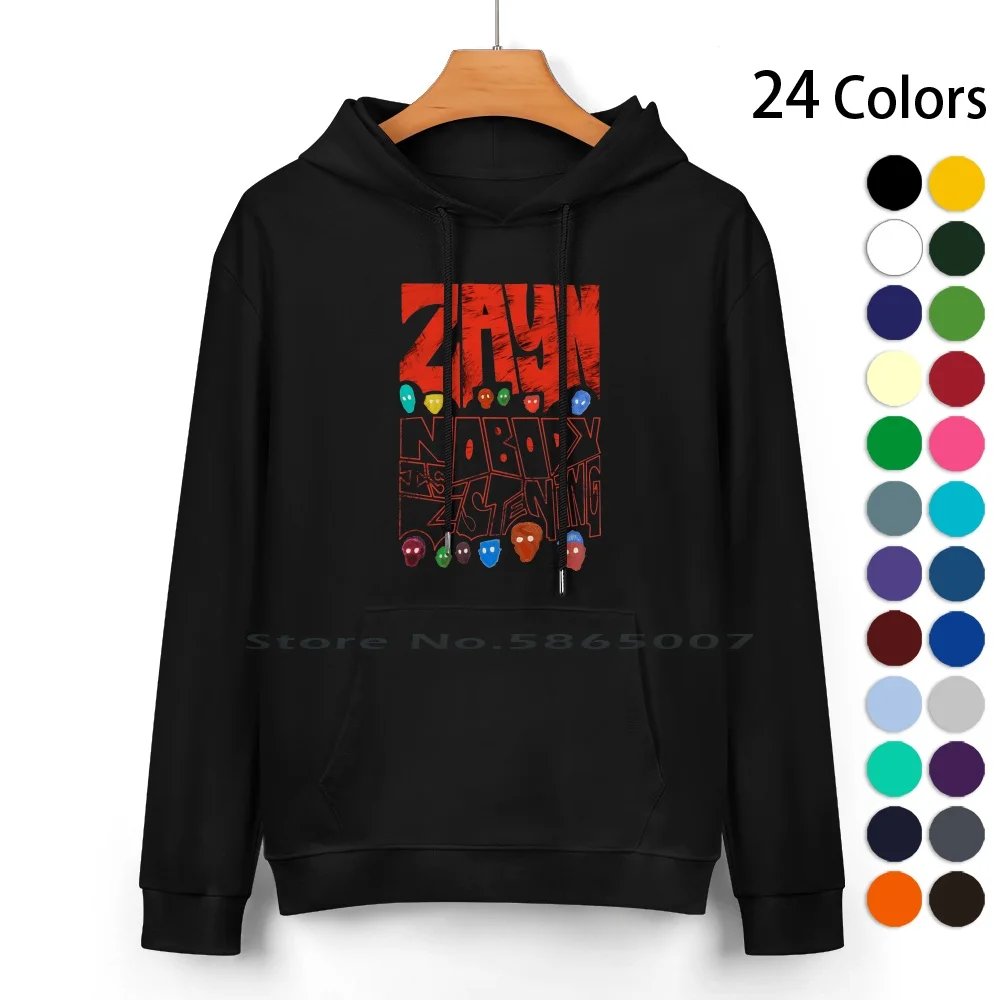 

Zayn-Nobody Is Listening ( Black ) Pure Cotton Hoodie Sweater 24 Colors Zayn Malik Nobody Is Listening Vibez Better Music New