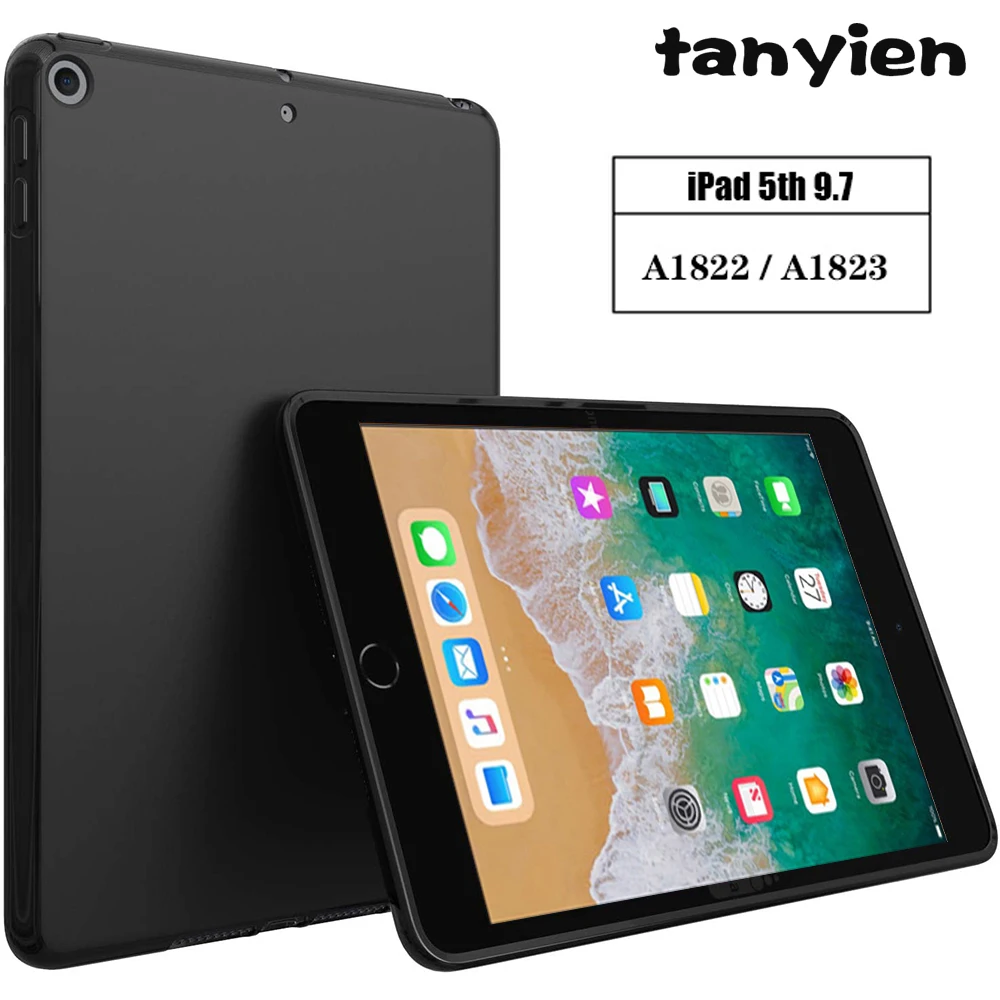 

Чехол для планшета Apple iPad 5, 2017, 9,7 дюйма, A1822, A1823 5-го поколения, гибкий мягкий силиконовый черный чехол, задняя крышка