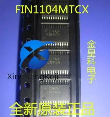 2pcs original new FIN1104MTCX TSSOP24 FAIRCHILD silk screen FIN1104