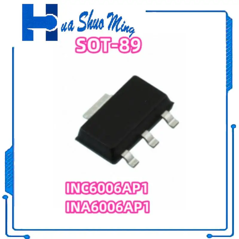 

20 шт./партия, новый INC6006AP1 INA6006AP1 INC6006API INA6006API SOT-89