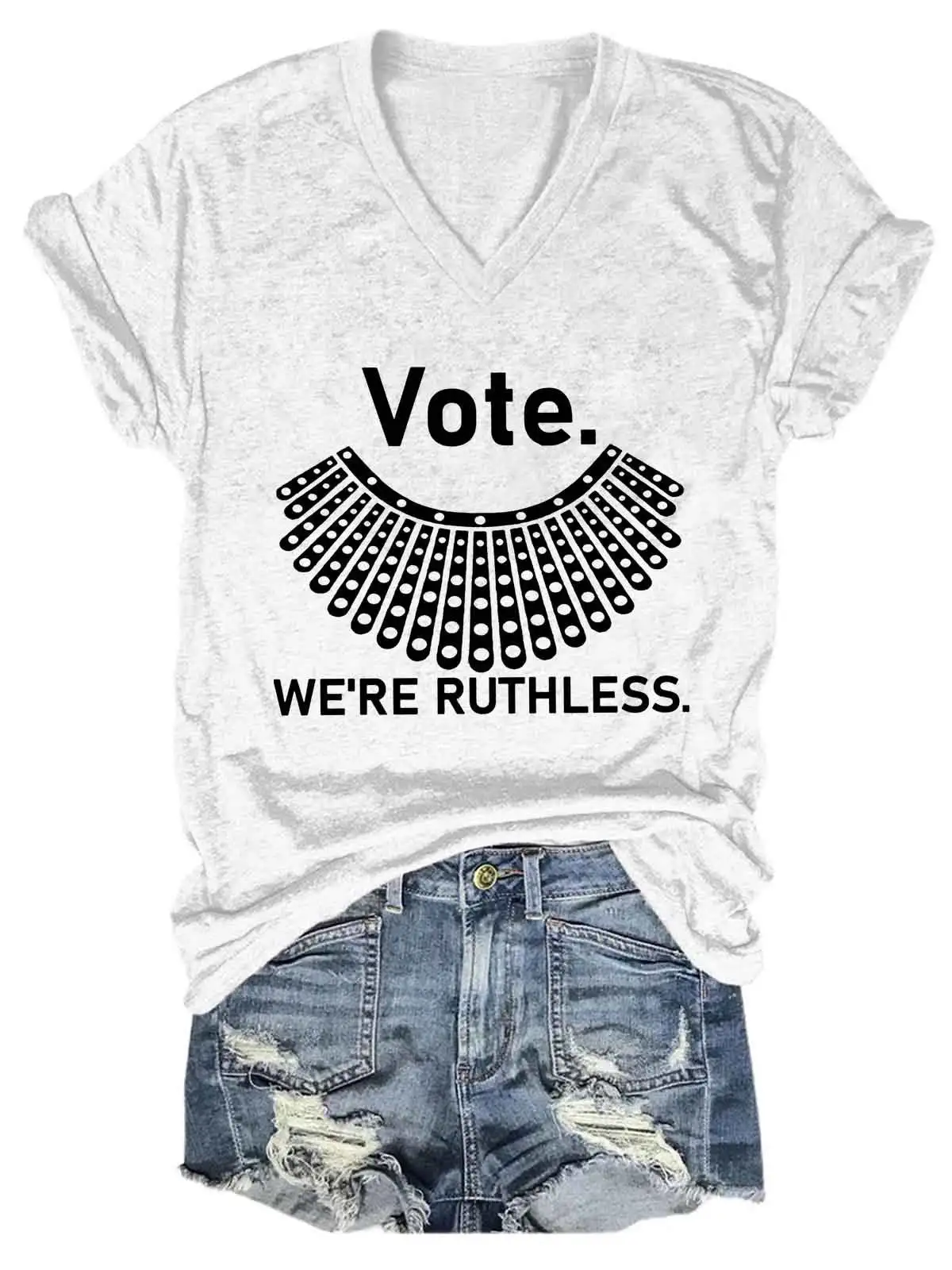 Women's Vote We're Ruthless Funny V-Neck Tee
