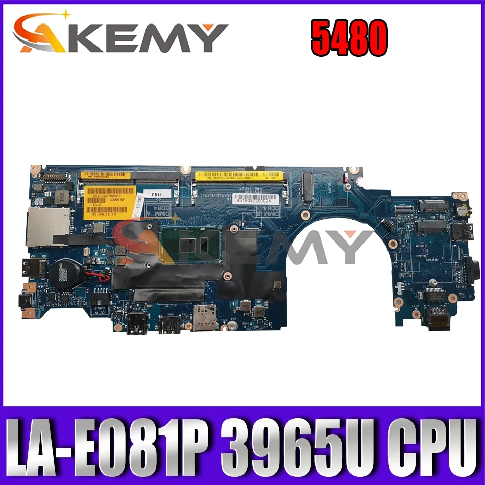 

Akemy Laptop Motherboard FOR Dell Latitude 5480 CDM70 LA-E081P 3965U CPU CN-00G7HD 0G7HD TXD2X Mainboard NOTEBOOK PC 100%tested