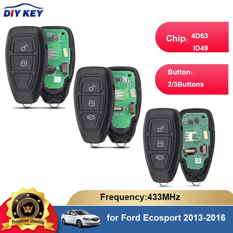 

DIYKEY for Ford Ecosport 2013-2016 Replacement Smart Remote Key Fob 902Mhz 2/3 Button 4D63/ID49 DST+80 /40bit Chip 433MHz