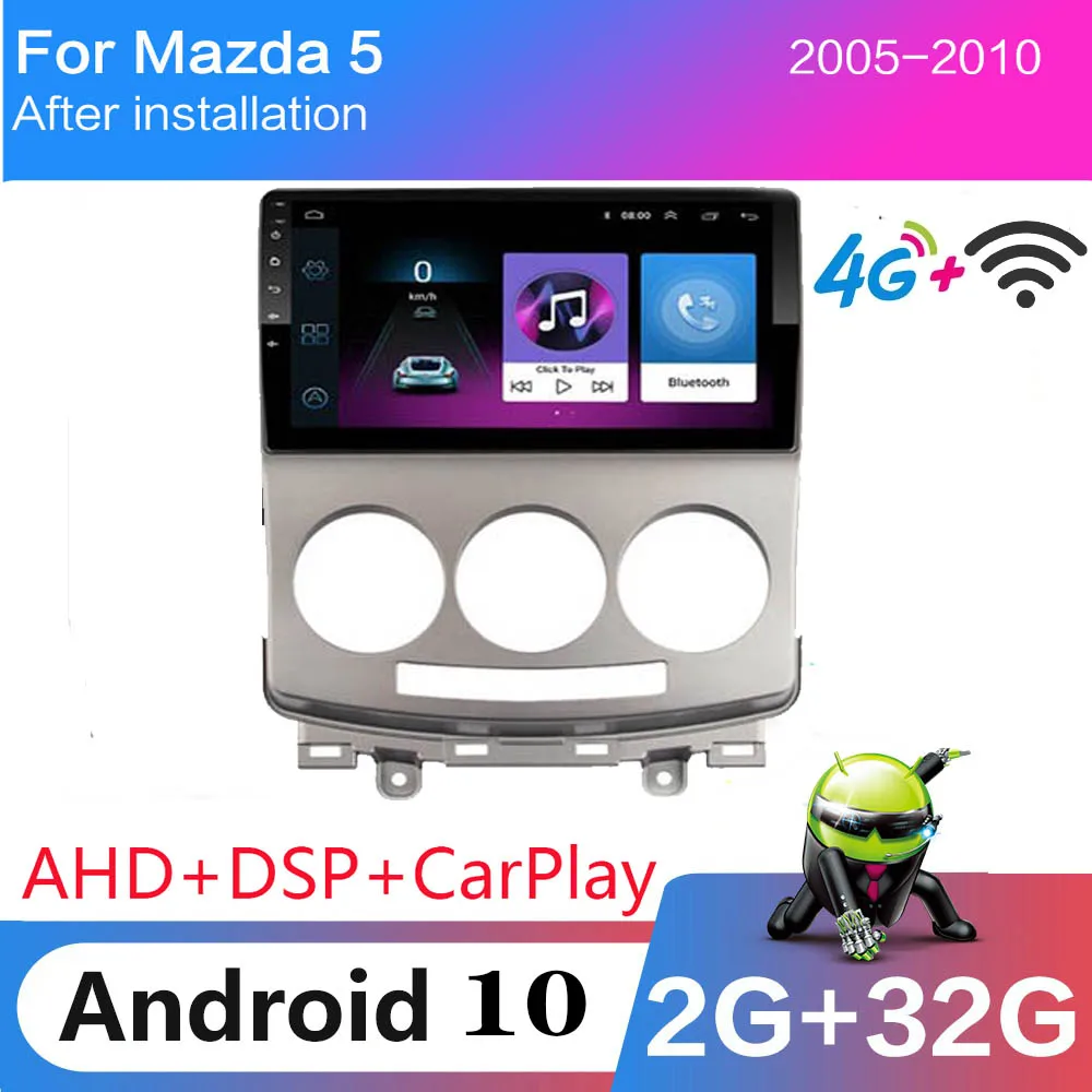 

Автомобильный мультимедийный плеер 2 Din Android для Mazda 5 2005 2006 2007 2008 2009 2010 9 дюймов ОЗУ 2 ГБ 32 ГБ 2Din радио аудио GPS Navi WIFI