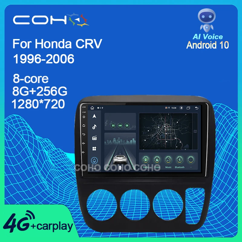 

COHO For Honda Cr-V CRV 1995-2001 Android 10.0 Octa Core RAM 8G ROM 256G Gps Navigation Stereo Radio Car Multimedia Player