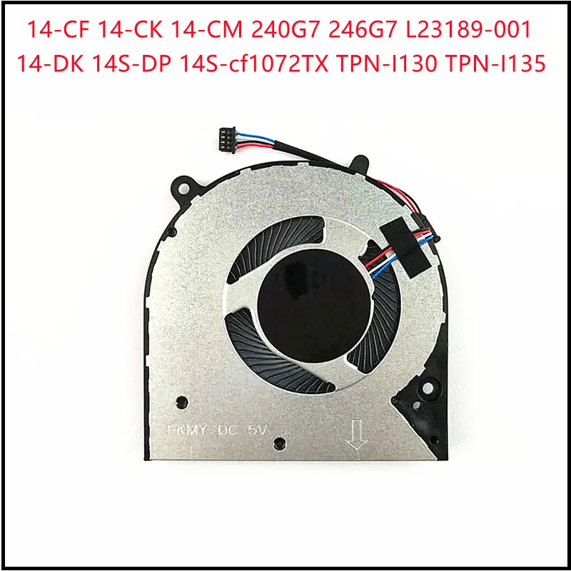 

New Laptop CPU Cooling Fan Cooler For HP 14-DK 14S-DP 14S-cf1072TX TPN-I130 TPN-I135 14-CF 14-CK 14-CM 240G7 246G7 L23189-001