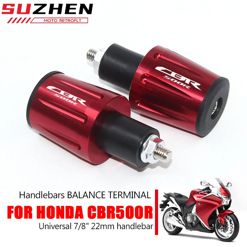 

For Honda CBR500R CBR 500R CBR500 R Motorcycle 7/8''22mm CNC Aluminum Handlebar Grips Handle Bar Cap End Plugs