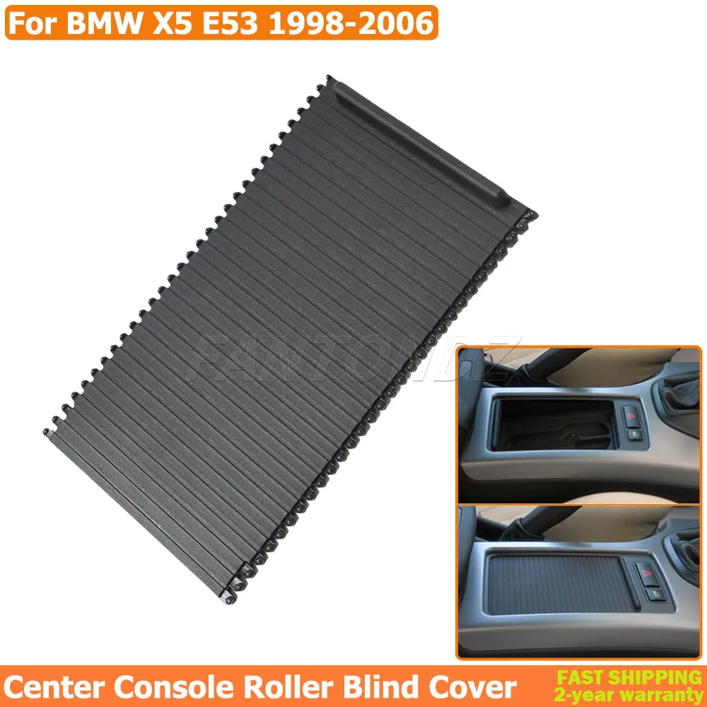

Для BMW X5 E53 1998-2006 51168402941 51168408026 Новая крышка центральной консоли автомобиля, скользящая рулонная шторка, держатель для стакана с водой, занавеска