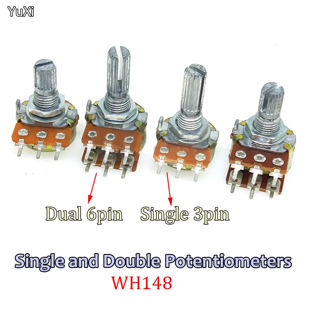 

YUXI 1PCS WH148 Single Double Potentiometer B1K 2K 5K 10K 20K 50K 100K 250K 500K 1M Ohm 3/6Pin 15/20mm Shaft with Nut and Washer