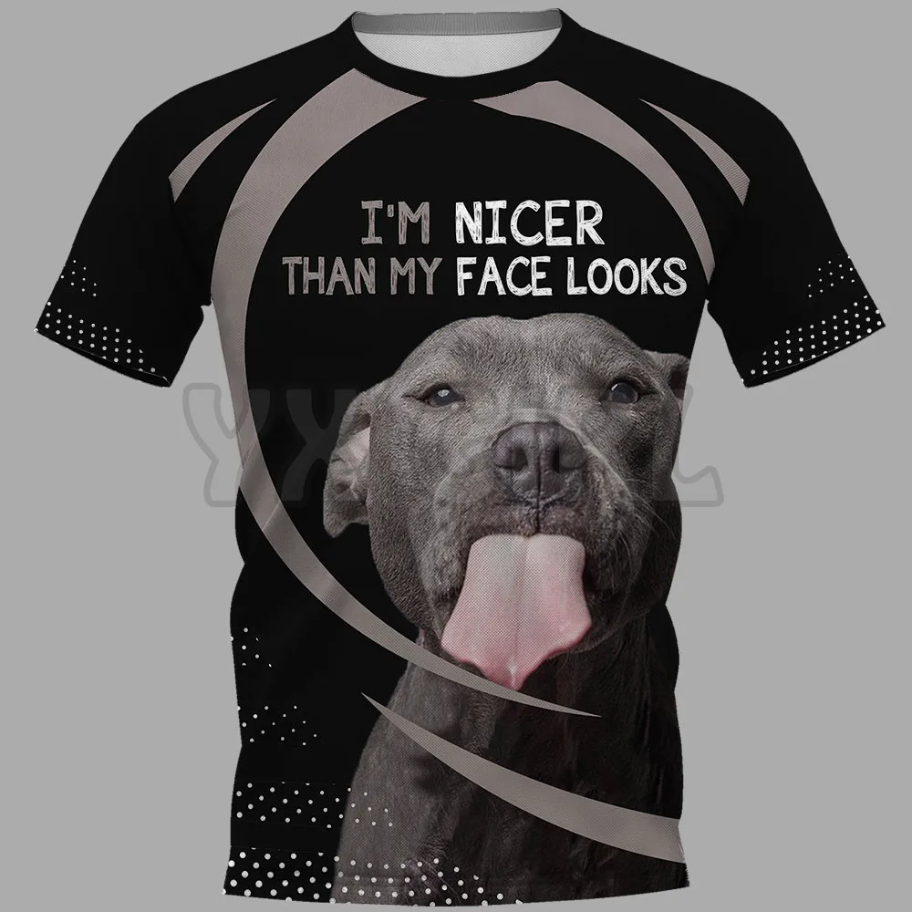

2022 Summer Fashion Men t shirt I'm Nicer Than My Face Looks Pitbull3D All Over Printed Funny Dog Tee Tops shirts Unisex Tshirt