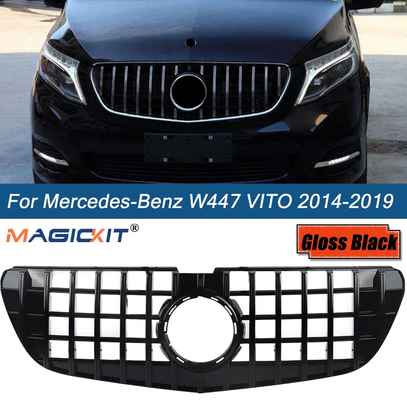 

MagicKit Gloss Black Front Bumper Grille For Mercedes Benz W447 VITO From 2014-2019 GT Style Racing Grill Car Accessories
